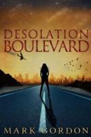 Desolation Boulevard