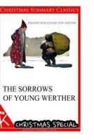 The Sorrows of Young Werther [Christmas Summary Classics]