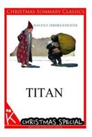 Titan [Christmas Summary Classics]