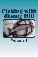 Fishing With Jimmy Hill Vol. 1