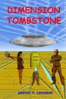 Dimension Tombstone
