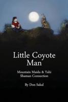 Little Coyote Man