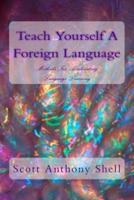 Teach Yourself a Foreign Language