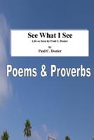 See What I See - Life as Seen by Paul C. Dozier