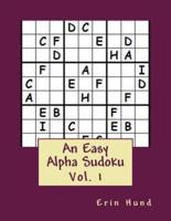 An Easy Alpha Sudoku Vol. 1