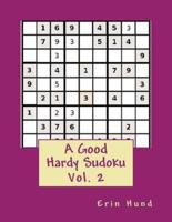 A Good Hardy Sudoku Vol. 2