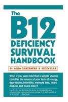 The B12 Deficiency Survival Handbook