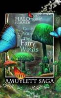 Gone With the Fairy Winds (The Amuylett Saga)