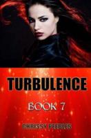 Turbulence - Book 7