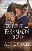 The House on Persimmon Road