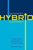 Becoming a Hybrid Company