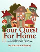 Your Quest for Home