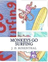 Monkeys Go Surfing