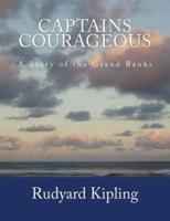 Captains Courageous [Large Print Edition]