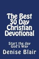 The Best 30 Day Christian Devotional