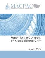 Report to the Congress on Medicaid and Chip