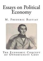 Essays on Political Economy