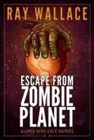 Escape from Zombie Planet