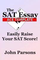 The SAT Essay Ace Template