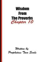 Wisdom from the Proverbs - Chapter 10
