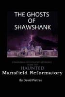 The Ghosts of Shawshank