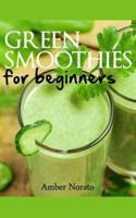 Green Smoothies for Beginners