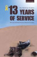 13 Years of Service - Deutsche Ausgabe