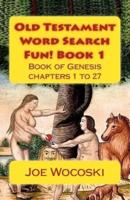 Old Testament Word Search Fun! Book 1