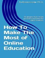 How to Make the Most of Online Education