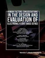 Human Factors Considerations in the Design and Evaluation of Electronic Flight Bags(efbs)- Version 1