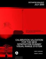 Calibration Validation for the New Generation Runway Visual Range System