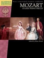 Schirmer Performance Editions Mozart 15 Easy Piano Pieces