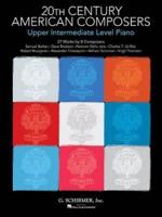 20th Century American Composers Upper Intermediate Level Piano Pf Bk