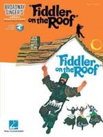 Fiddler on the Roof Broadway Singers Edition