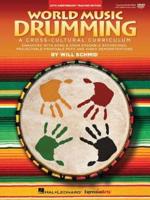 World Music Drumming: Teacher/DVD-ROM (20Th Anniversary Edition)