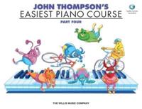 John Thompson's Easiest Piano Course - Part 4 - Book/Audio