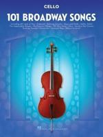 101 Broadway Songs for Cello Book
