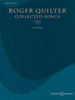 Roger Quilter - Collected Songs