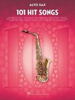 101 Hit Songs Alto Saxophone Book