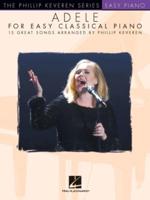 Adele for Easy Classical Piano (Arr Keveren Phillip) Easy Piano Book