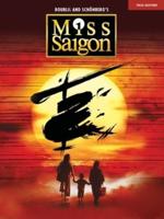 MISS SAIGON 2017 BROADWAY EDITION VOCAL LINE WITH PIANO ACCOMP BOOK
