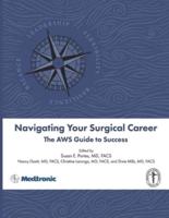 Navigating Your Surgical Career