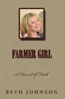 Farmer Girl: A Harvest of Faith