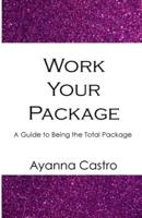 Work Your Package