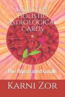 The Holistic Astrological Cards