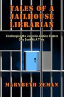 Tales of a Jailhouse Librarian