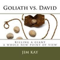 Goliath Vs. David