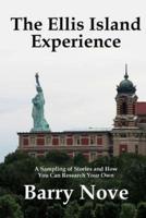 The Ellis Island Experience