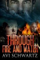 Through Fire and Water