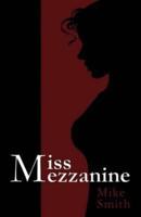 Miss Mezzanine